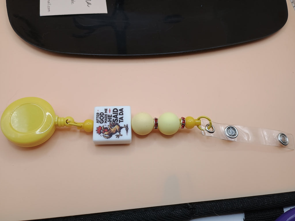 “When God Made Me He Said Ta Da” Rooster Beaded Badge Reel – Yellow Retractable ID Holder