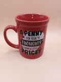 IMPERFECT “Penny for Your Thoughts” Red Mug – Funny Quote UV DTF Wrap (Discounted)
Description: