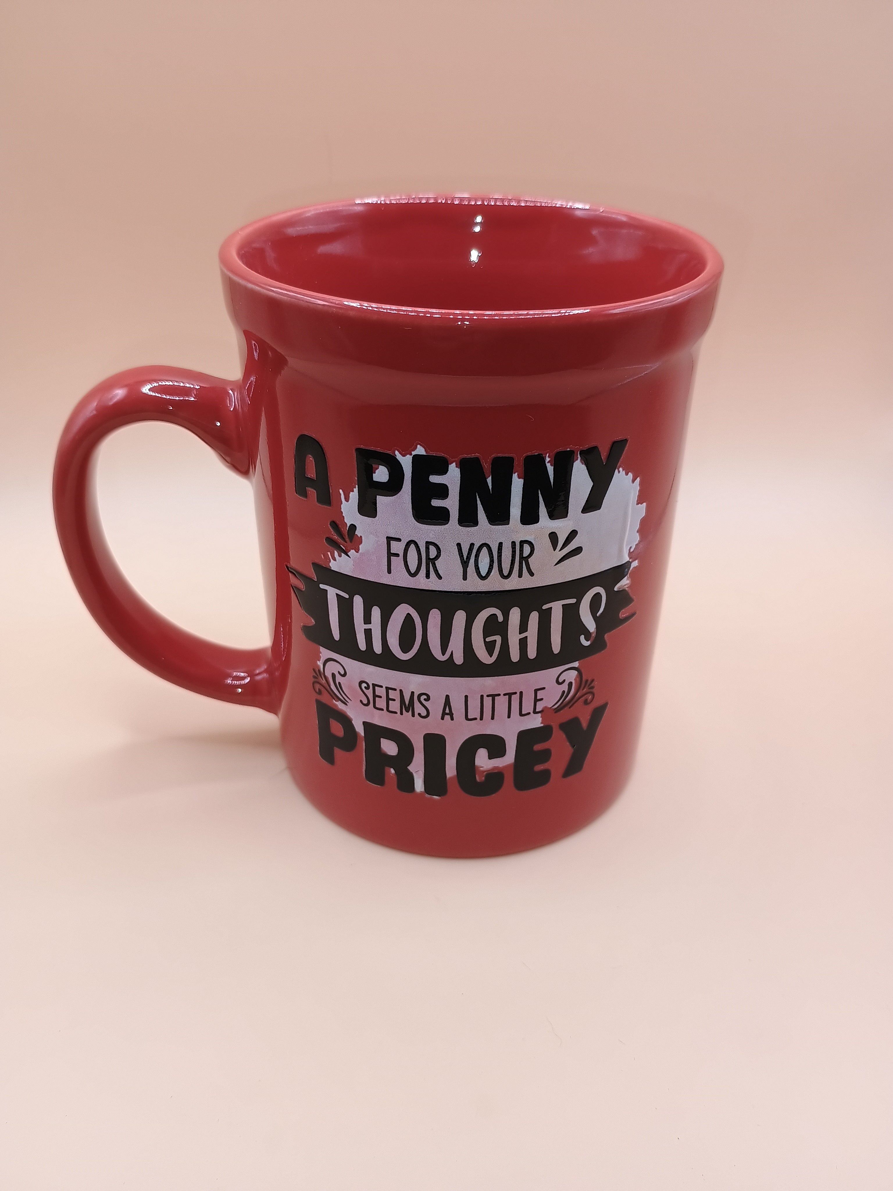 IMPERFECT “Penny for Your Thoughts” Red Mug – Funny Quote UV DTF Wrap (Discounted)
Description: