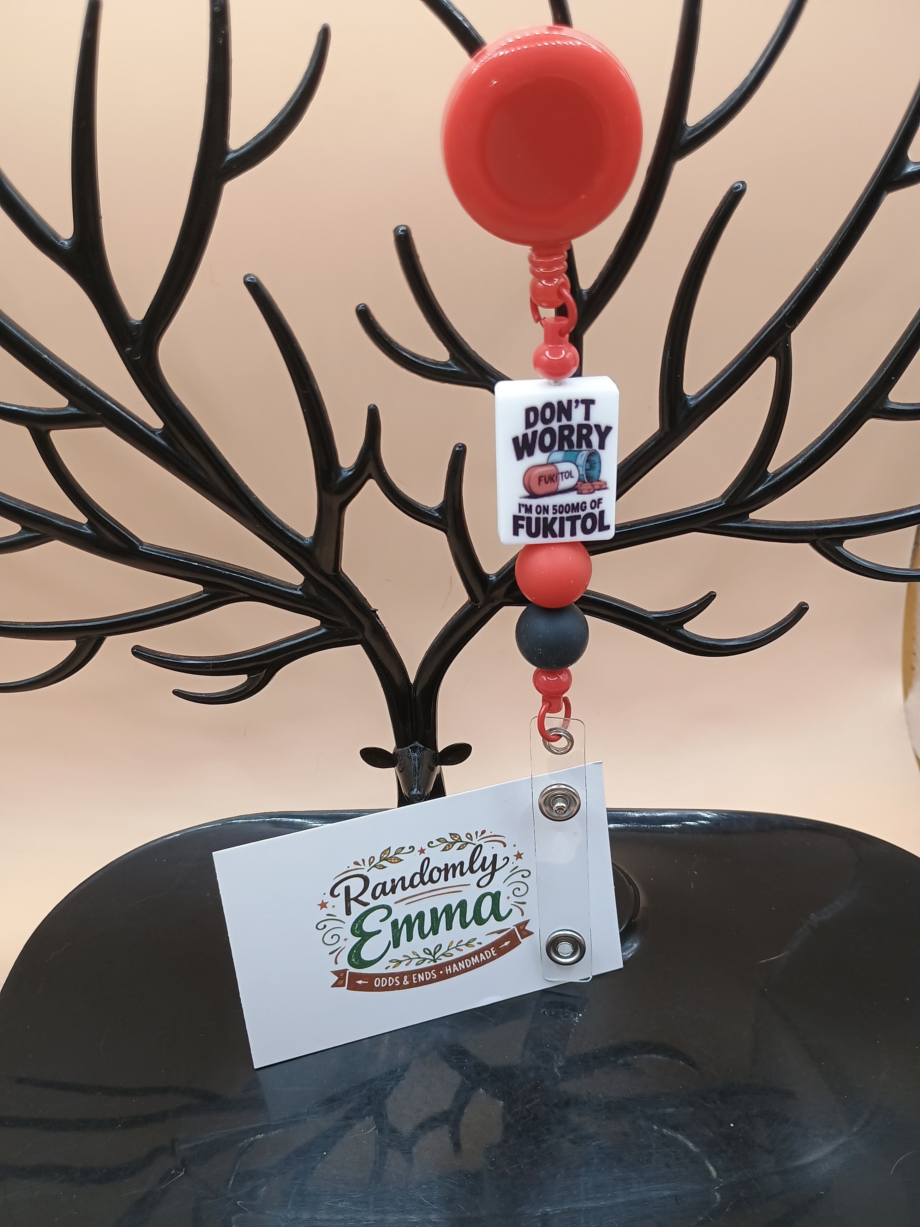 “Don’t Worry I’m on 500mg of Fukitol” Beaded Badge Reel – Red Retractable ID Holder
