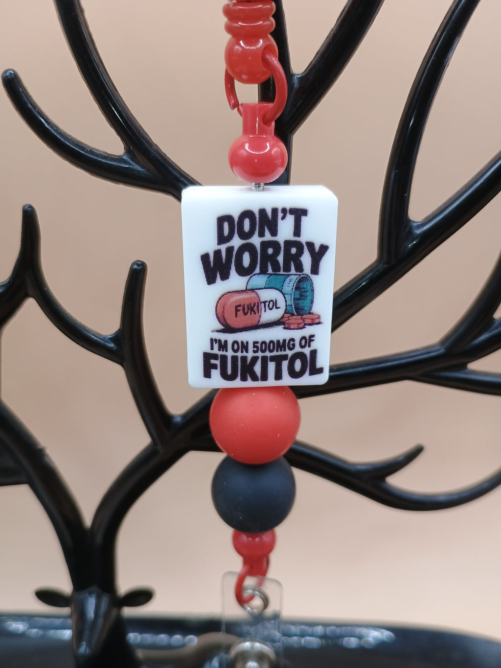 “Don’t Worry I’m on 500mg of Fukitol” Beaded Badge Reel – Red Retractable ID Holder