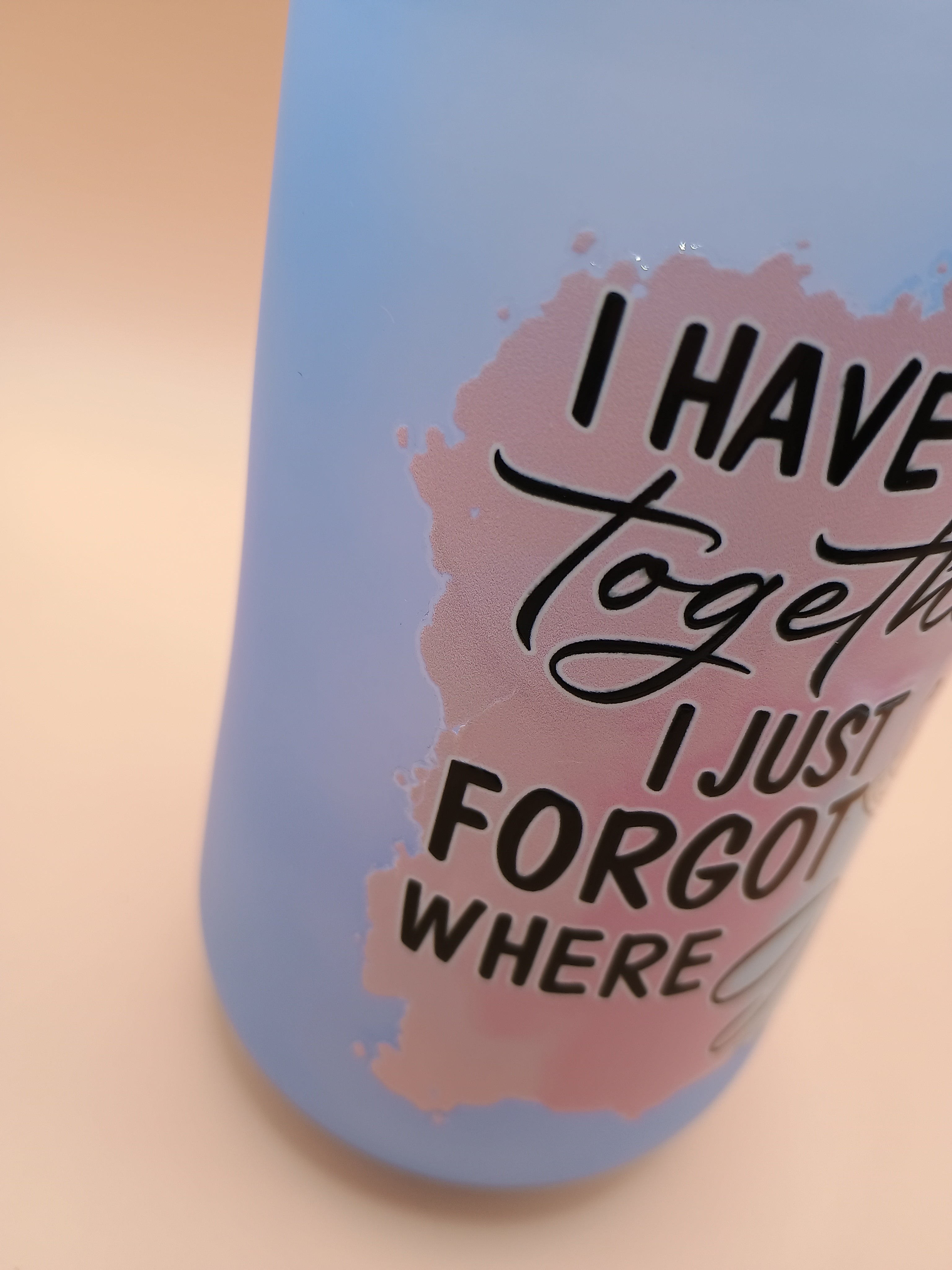 IMPERFECT ‘I Have It All Together’ Blue Plastic 16oz Tumbler – Watercolor Girl Quote Cup with Lid & Straw