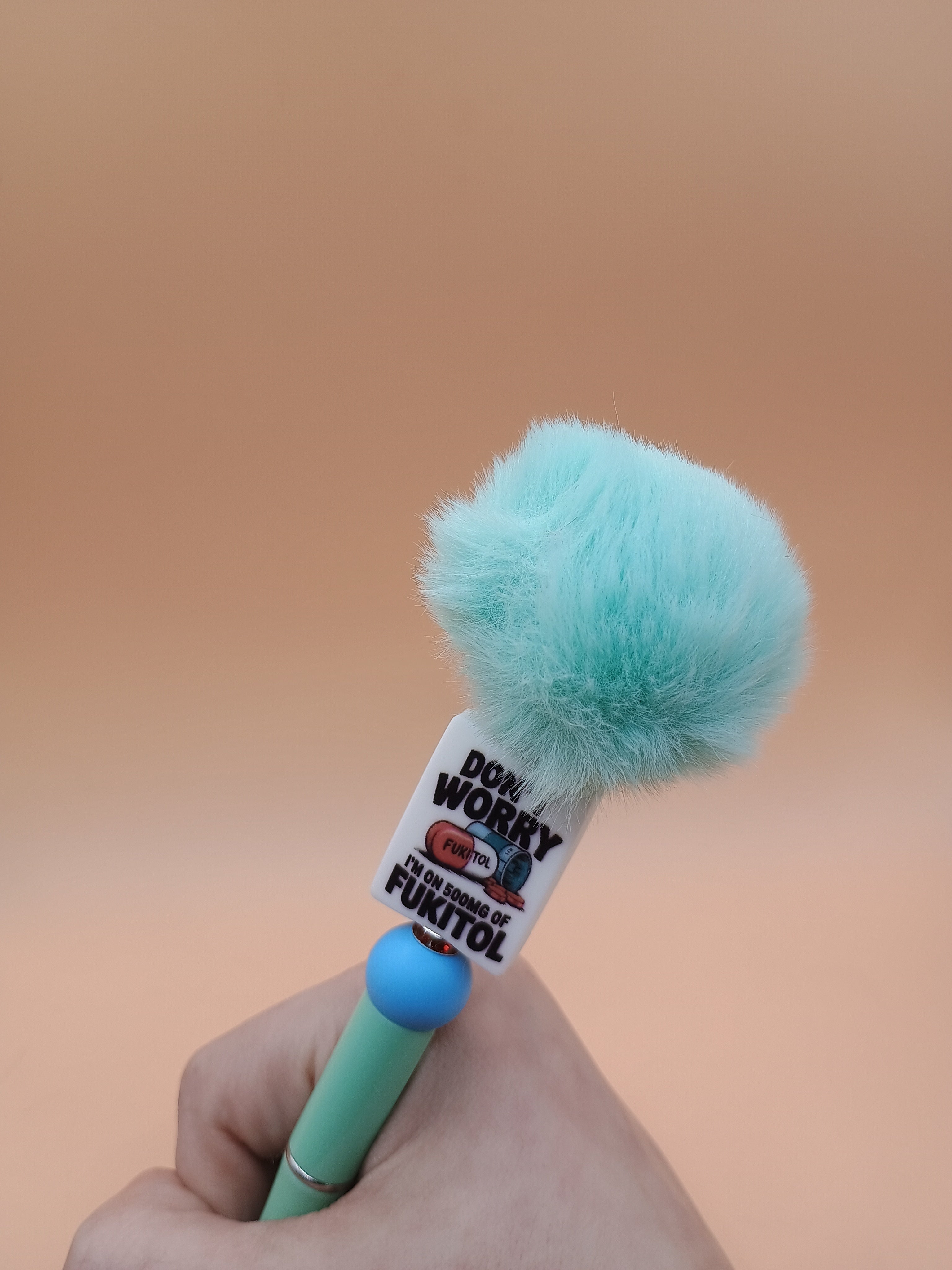 “Don’t Worry I’m on 500mg of Fukitol” Fluffy Topper Beaded Pen – Handmade 1.0 Ink Pen (2 Colors)